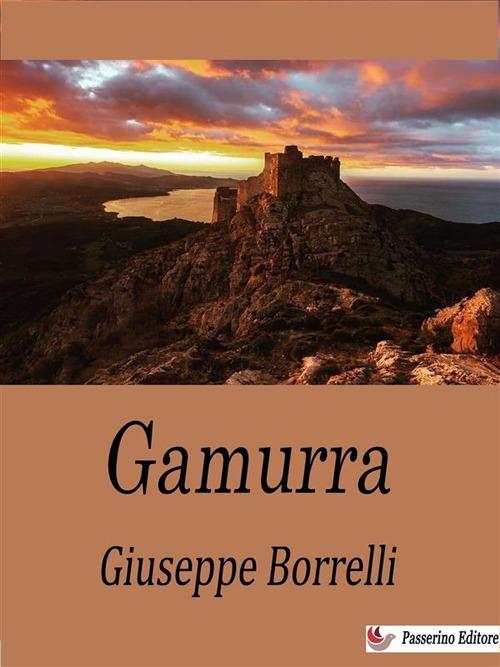 Gamurra - Giuseppe Borrelli - ebook