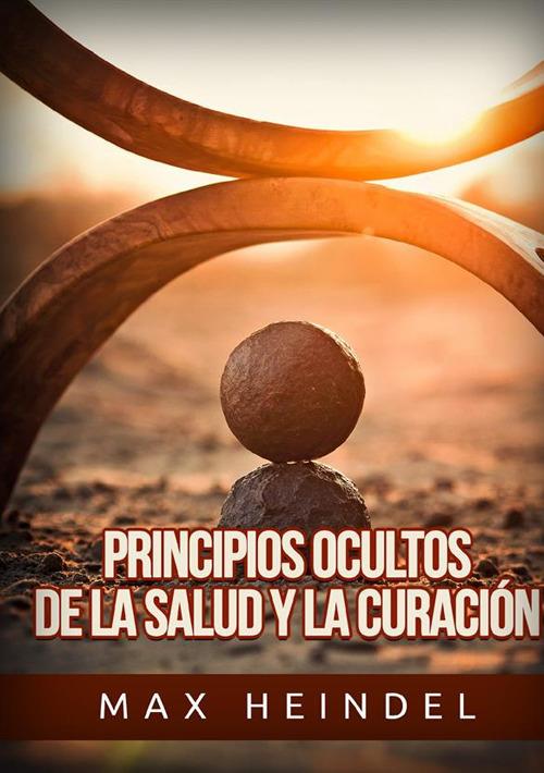 Principios ocultos de la salud y la curación - Max Heindel - copertina