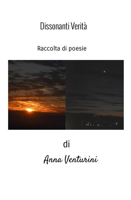 Dissonanti Verità - Anna Venturini - copertina