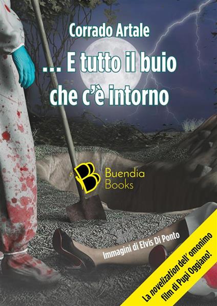 E tutto il buio che c'è intorno - Corrado Artale,Elvis Di Ponto - ebook