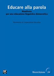 Educare alla parola. Manifesto per una educazione linguistica democratica