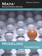 Maya. Modeling. Foundation. Ediz. integrale. Con DVD-ROM. Vol. 1