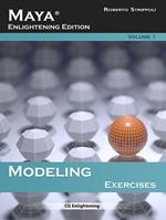 Maya. Modeling. Excercises. Ediz. integrale. Con DVD-ROM. Vol. 1