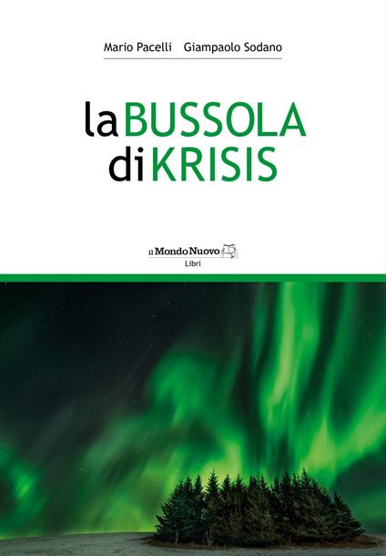 La Bussola di Krisis - Mario Pacelli,Giampaolo Sodano - copertina