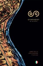 Symphony of the cells. Libro delle applicazioni