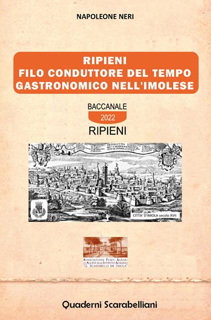 Ripieni. Filo conduttore del tempo gastronomico nell'imolese - Napoleone Neri - copertina