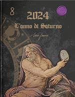 2024. L'anno di Saturno