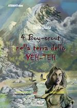 4 Boy Scout nella terra dello YEH-TEH