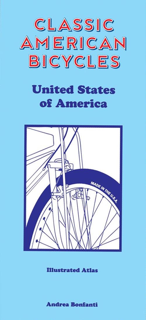 Classic American bicycles. United States of America - Andrea Bonfanti - copertina