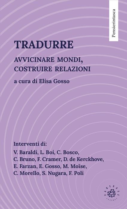 Tradurre. Avvicinare mondi, costruire relazioni - Elisa Gosso - copertina