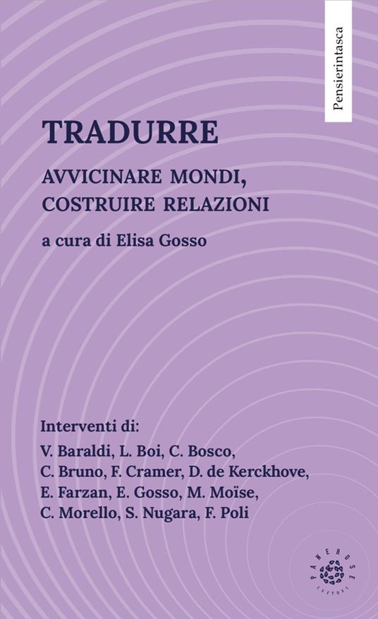 Tradurre. Avvicinare mondi, costruire relazioni - Elisa Gosso - copertina