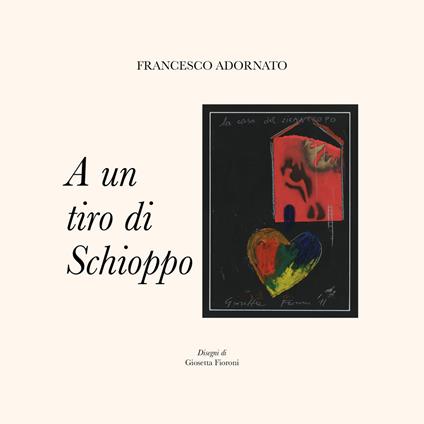 A un tiro di schioppo - Francesco Adornato - copertina
