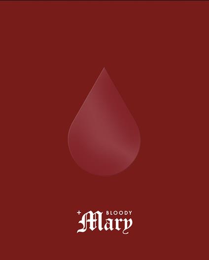 The Bloody Mary Magazine. Nostalgia - Jesy Moliterno,Uliana Sgura - copertina