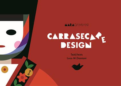 Carrasecare design. Ediz. multilingue - Mara Damiani - copertina