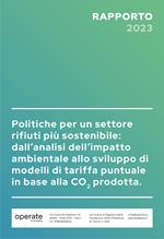 Politiche per un settore rifiuti più sostenibile: dall'analisi dell'impatto ambientale allo sviluppo di modelli di tariffa puntuale in base alla CO2 prodotta