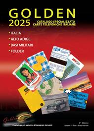 Golden 2025. Catalogo specializzato carte telefoniche italiane