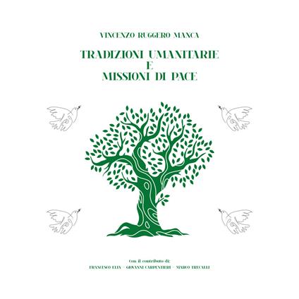 Tradizioni umanitarie e missioni di pace - Vincenzo Ruggero Manca - copertina