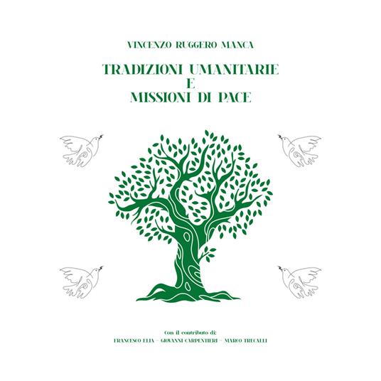 Tradizioni umanitarie e missioni di pace - Vincenzo Ruggero Manca - copertina