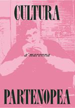 Cultura partenopea. Con Prodotti vari. Vol. 2: 'a marenna