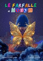 Le farfalle di Norym. Ediz. per la scuola
