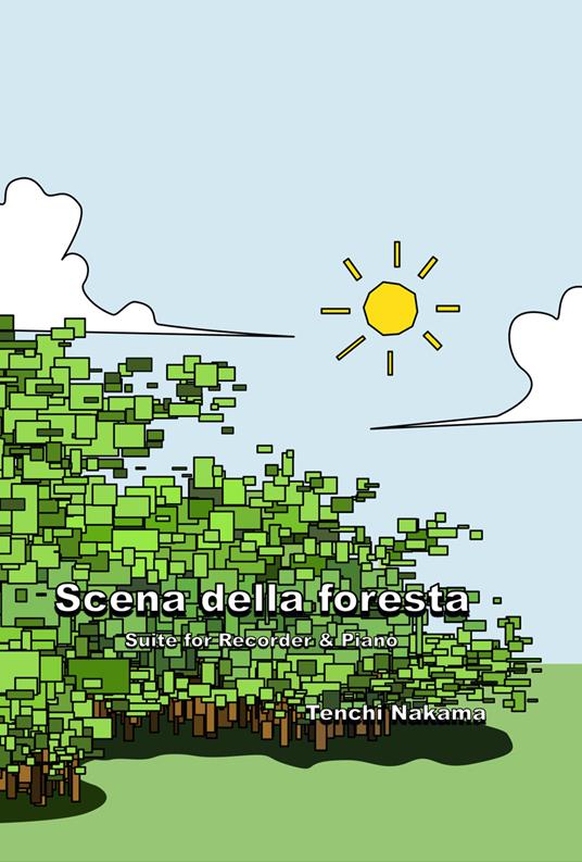 Scene della Foresta: Suite for Recorder & Piano - Tenchi Nakama - cover