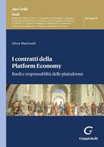 I contratti della Platform Economy. Ruoli e responsabilità delle piattaforme