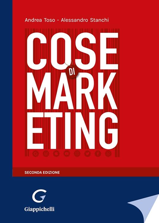 Cose di marketing - Andrea Toso,Alessandro Stanchi - copertina