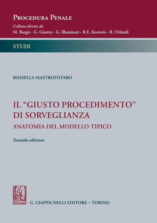 Il «giusto procedimento» di sorveglianza - Rossella Mastrototaro - copertina