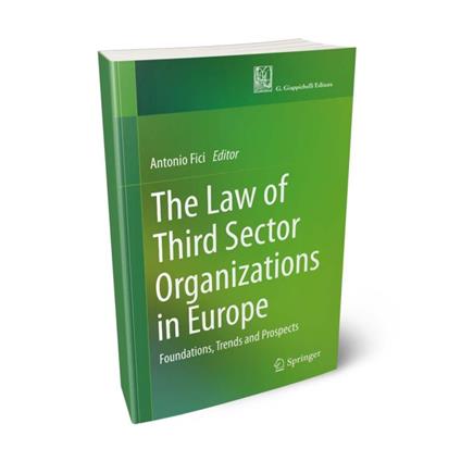 The law of third sector organizations in Europe. Foundations, trends and prospects - copertina