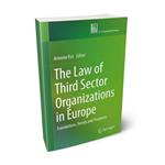 The law of third sector organizations in Europe. Foundations, trends and prospects