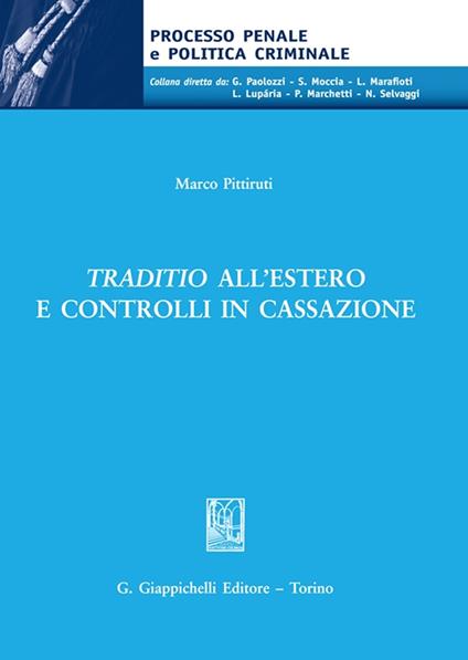 Traditio all'estero e controlli in Cassazione - Marco Pittiruti - copertina