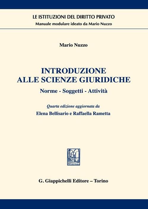 Introduzione alle scienze giuridiche. Norme, soggetti, attività - Mario Nuzzo - copertina