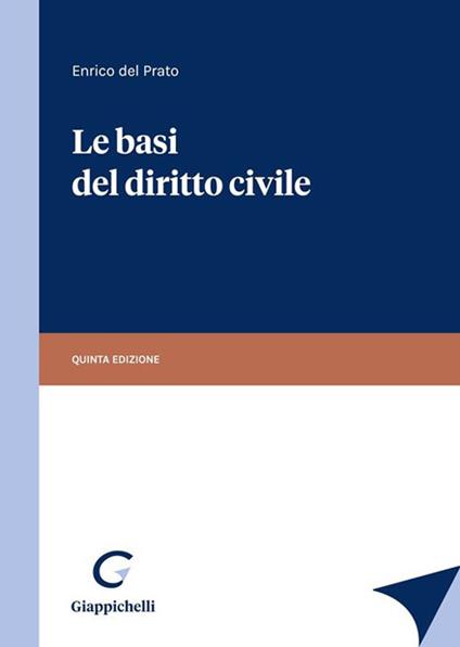 Le basi del diritto civile - Enrico Del Prato - copertina