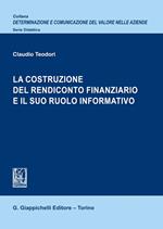 La costruzione del rendiconto finanziario e il suo ruolo informativo