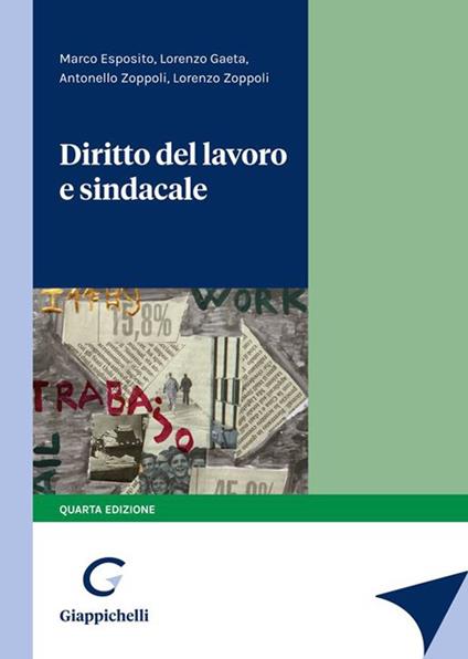 Diritto del lavoro e sindacale - Marco Esposito,Lorenzo Gaeta,Antonello Zoppoli - copertina