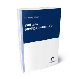 Patti sulla patologia contrattuale - Luca Antonio Caloiaro - copertina