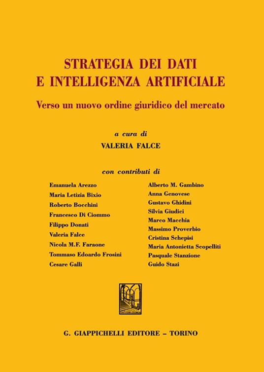 Strategia dei dati e intelligenza artificiale. Verso un nuovo ordine giuridico del mercato - copertina