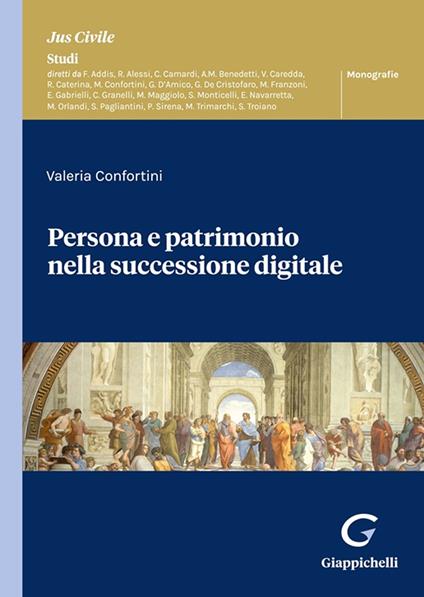 Persona e patrimonio nella successione digitale - Valeria Confortini - copertina