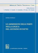 Le ammissioni delle parti nella logica del giudizio di fatto