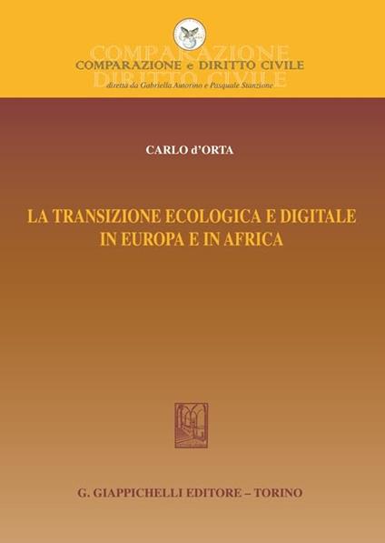 La transizione ecologica e digitale in Europa ed Africa - Carlo D'Orta - copertina
