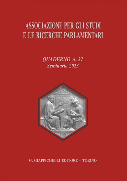 Associazione per gli studi e le ricerche parlamentari. Vol. 27 - copertina