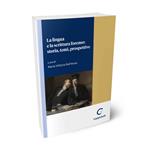 La lingua e la scrittura forense: storia, temi, prospettive