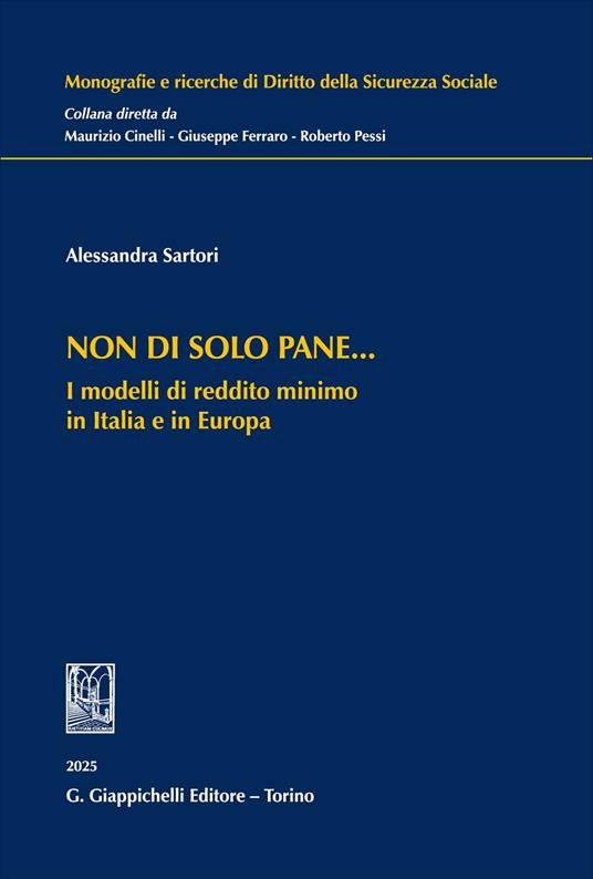 Non di solo pane... I modelli di reddito minimo in Italia e in Europa - Alessandra Sartori - copertina