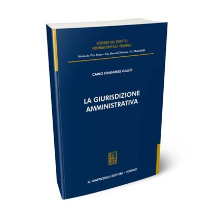La giurisdizione amministrativa - Carlo Emanuele Gallo - copertina