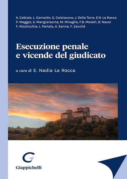 Esecuzione penale e vicende del giudicato - copertina