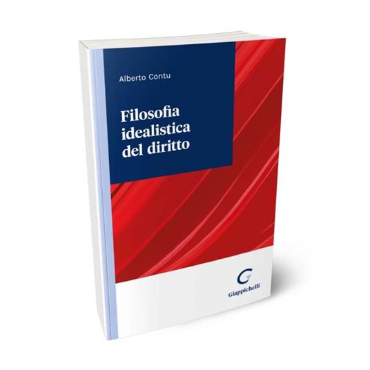 Filosofia idealistica del diritto - Alberto Contu - copertina