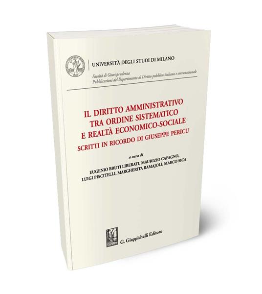 Il diritto amministrativo tra ordine sistematico e realtà economico-sociale - copertina