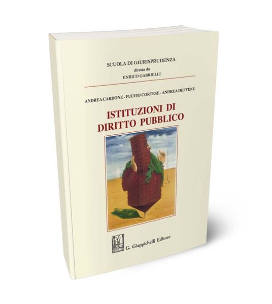 Istituzioni di diritto pubblico - Andrea Cardone,Fulvio Cortese,Andrea Deffenu - copertina