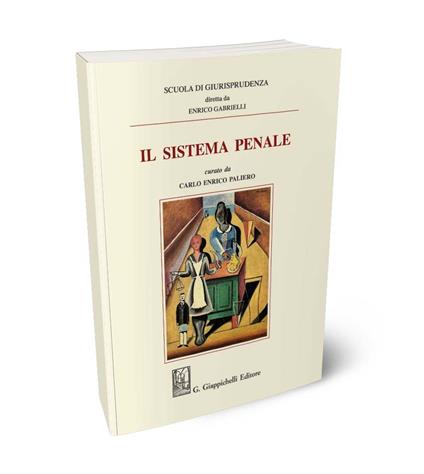 Il sistema penale - Carlo Sotis,Grazia Mannozzi,Marco Scoletta - copertina