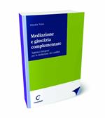 Mediazione e giustizia complementare